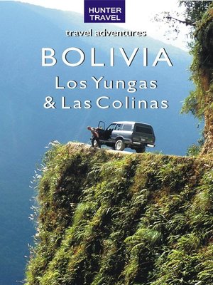 cover image of Bolivia - Los Yungas & Las Colinas